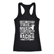 I care Exactly This Much About Everything Except Racing Today!