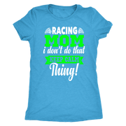 racing mom t-shirts