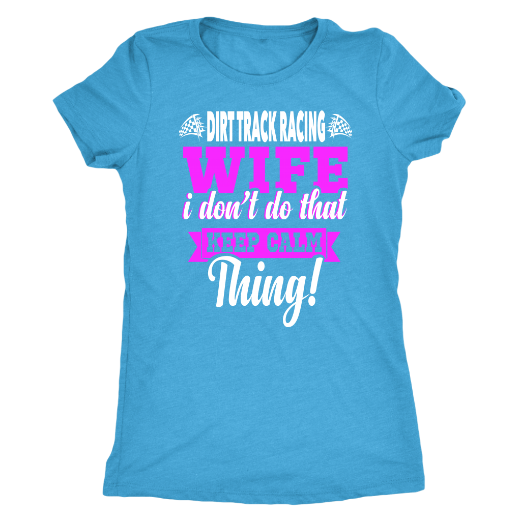 dirt track racing wife t-shirts