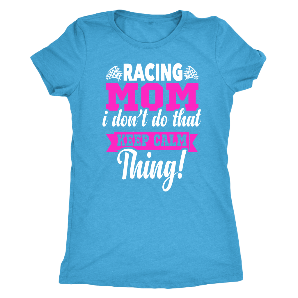 racing mom t-shirts