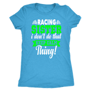 Racing sister T-Shirts