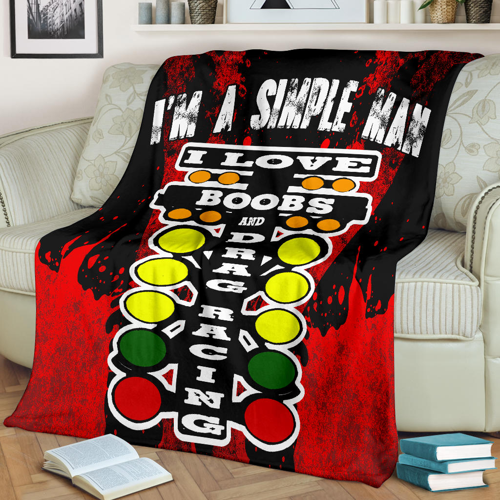 I'm A Simple Man Drag Racing Blanket