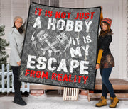IIt Is Not Just A Hobby it's my escape from reality Drag Racing Premium Quilt