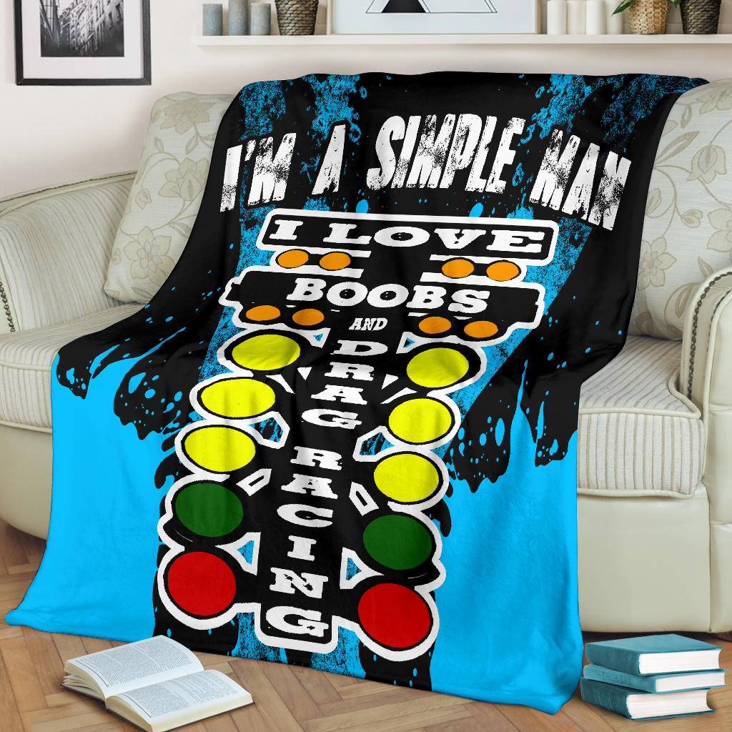 I'm A Simple Man Drag Racing Blanket