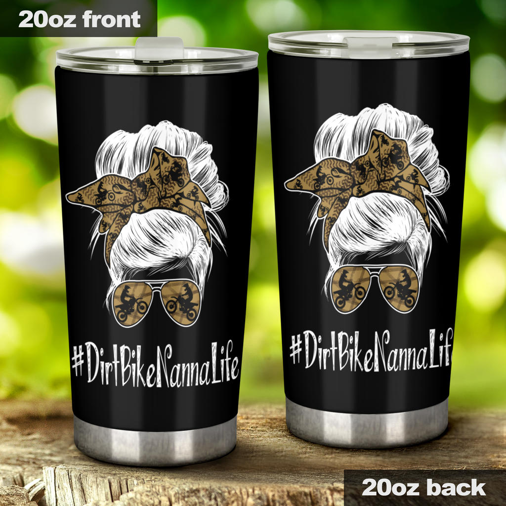 Dirt Bike Nanna Life Tumbler