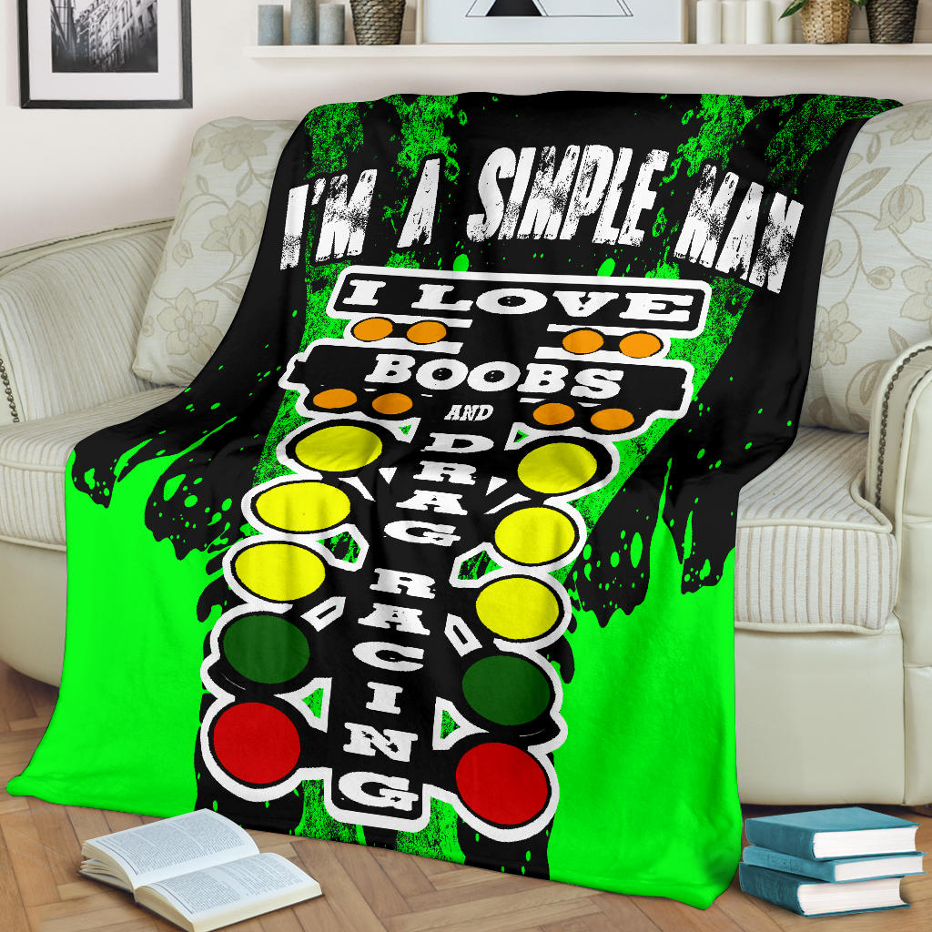 I'm A Simple Man Drag Racing Blanket