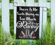 There's No Such Thing As Too Much Drag Racing - Flag