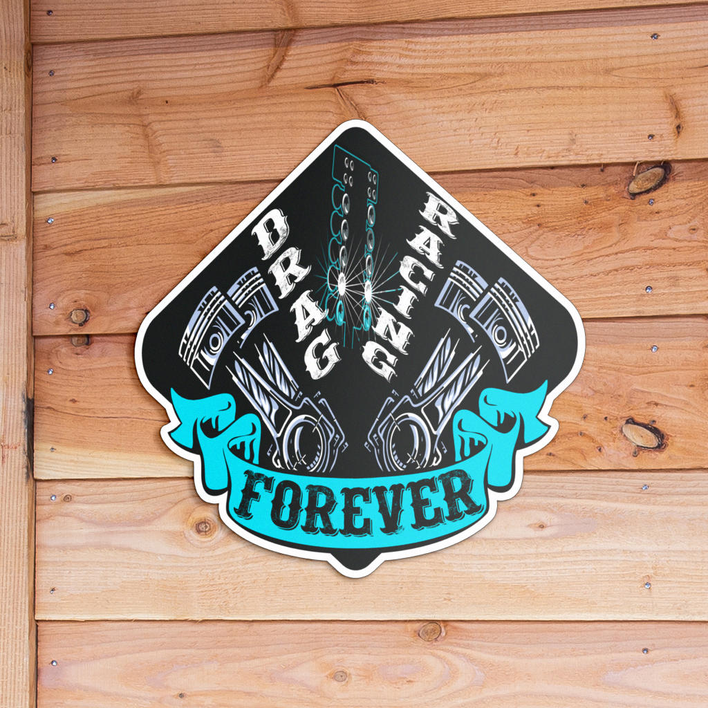 Drag Racing Forever Metal Sign