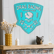 Drag Racing Forever Metal Sign