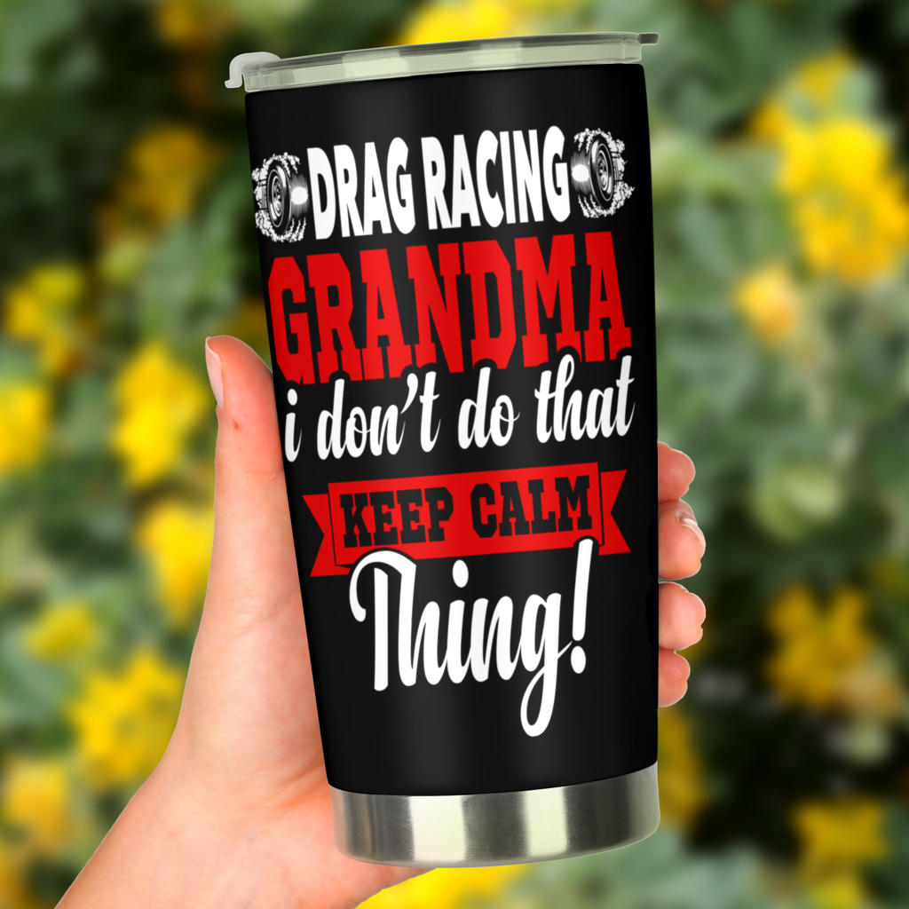 Drag Racing Grandma Tumbler