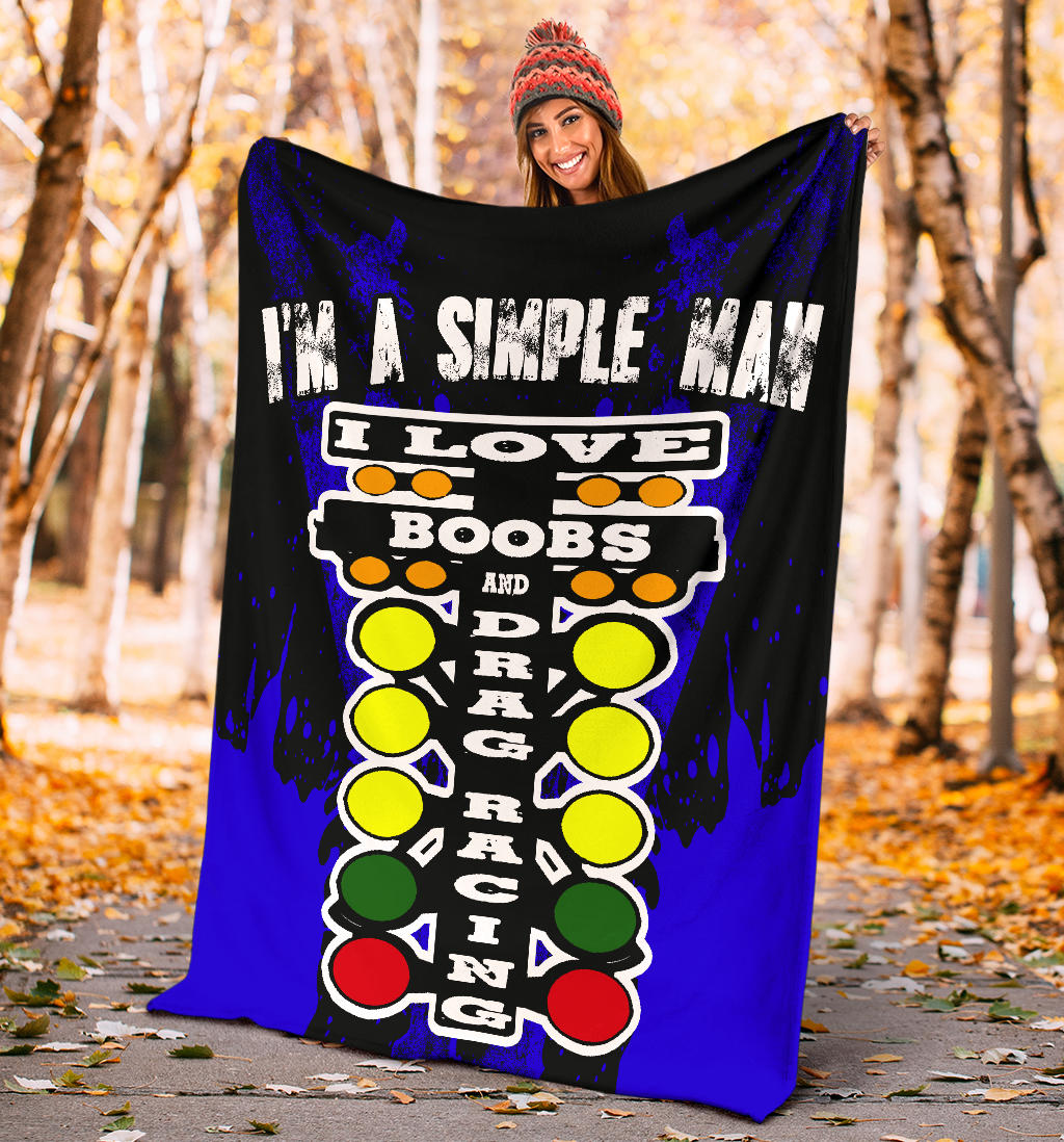 I'm A Simple Man Drag Racing Blanket