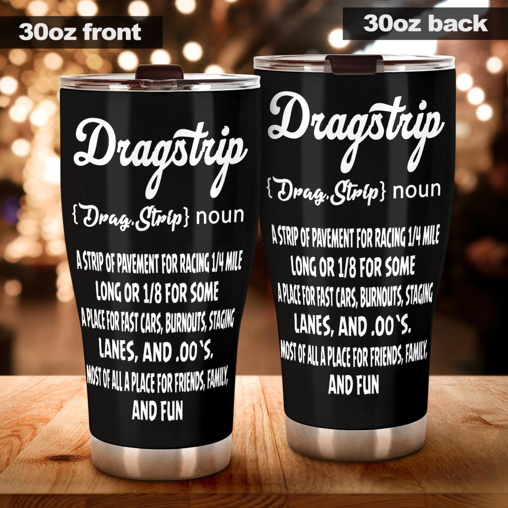 Dragstrip Noun Tumbler