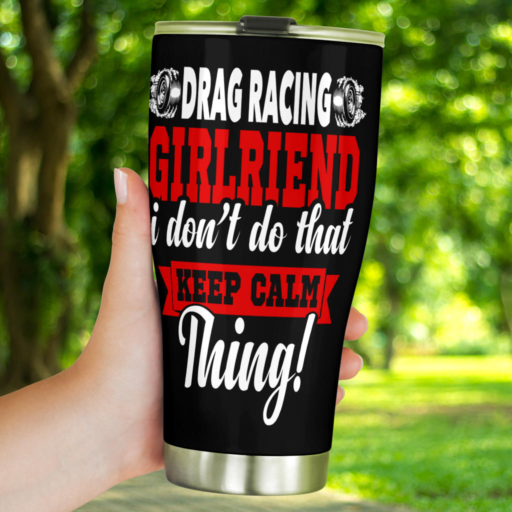 drag racing girlfriend tumbler