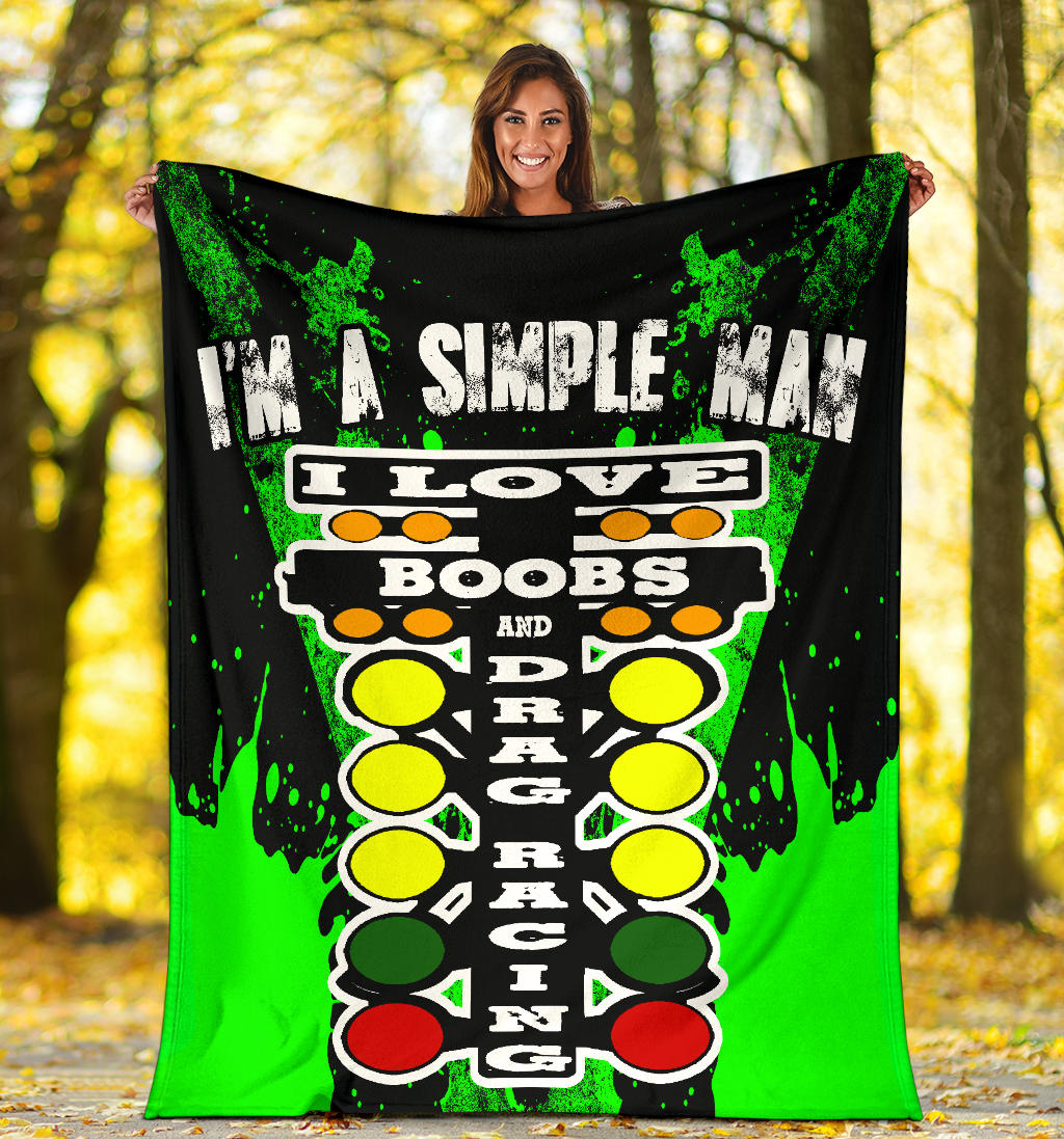 I'm A Simple Man Drag Racing Blanket