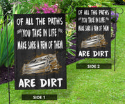 Of All The Paths You Take In Life Make Sure A Few Them Are Dirt Late Model Flag