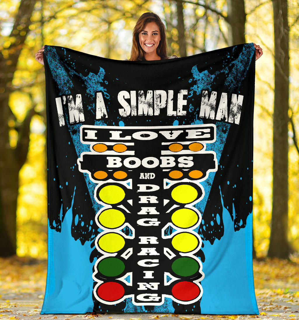 I'm A Simple Man Drag Racing Blanket
