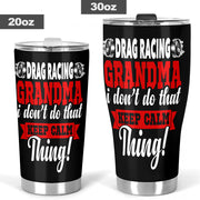 Drag Racing Grandma Tumbler