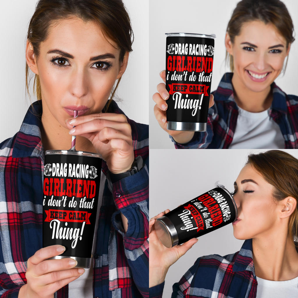 drag racing girlfriend tumbler