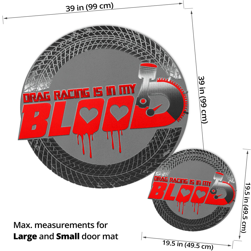 Drag Racing Is In My Blood Custom Shaped Door Mat