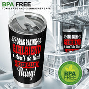 drag racing girlfriend tumbler