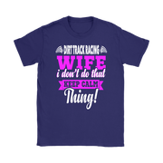 dirt track racing wife t-shirts