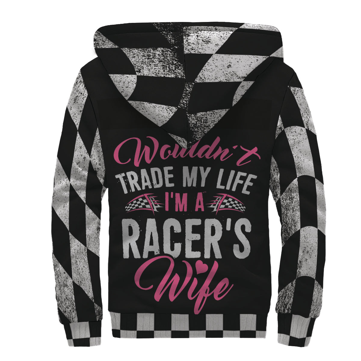 I'm A Racer's Wife Sherpa Jacket