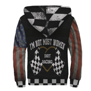 I'm Not Most Women Dirt Track Racing Sherpa Jacket