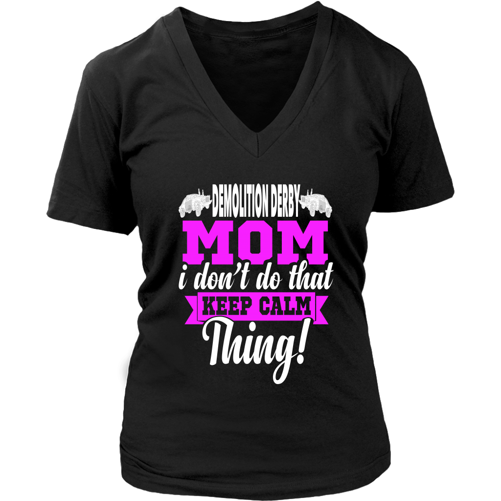 Demolition Derby mom T-Shirts