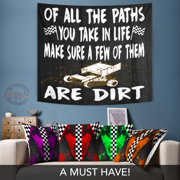 Of All The Paths You Take In Life Make Sure A Few Of Them Are Dirt Sprint car Tapestry