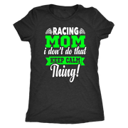 racing mom t-shirts