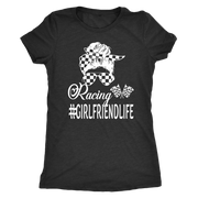 Racing Girlfriend T Shirts