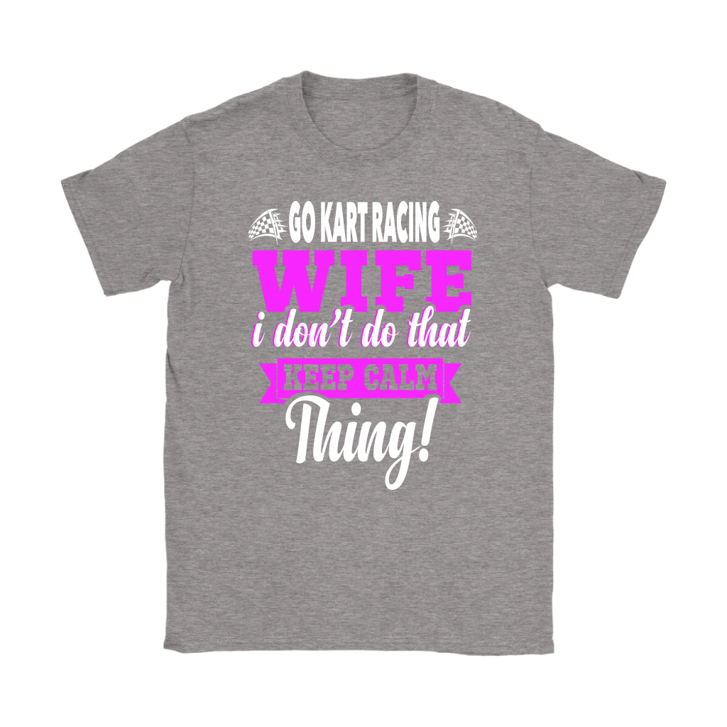 go kart racing wife t-shirts