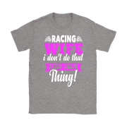 racing wife t-shirts
