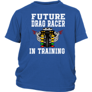 Future Drag Racer In Training Kids Tees
