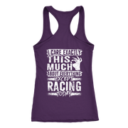 I care Exactly This Much About Everything Except Racing Today!