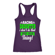 Racing Daughter T-Shirts