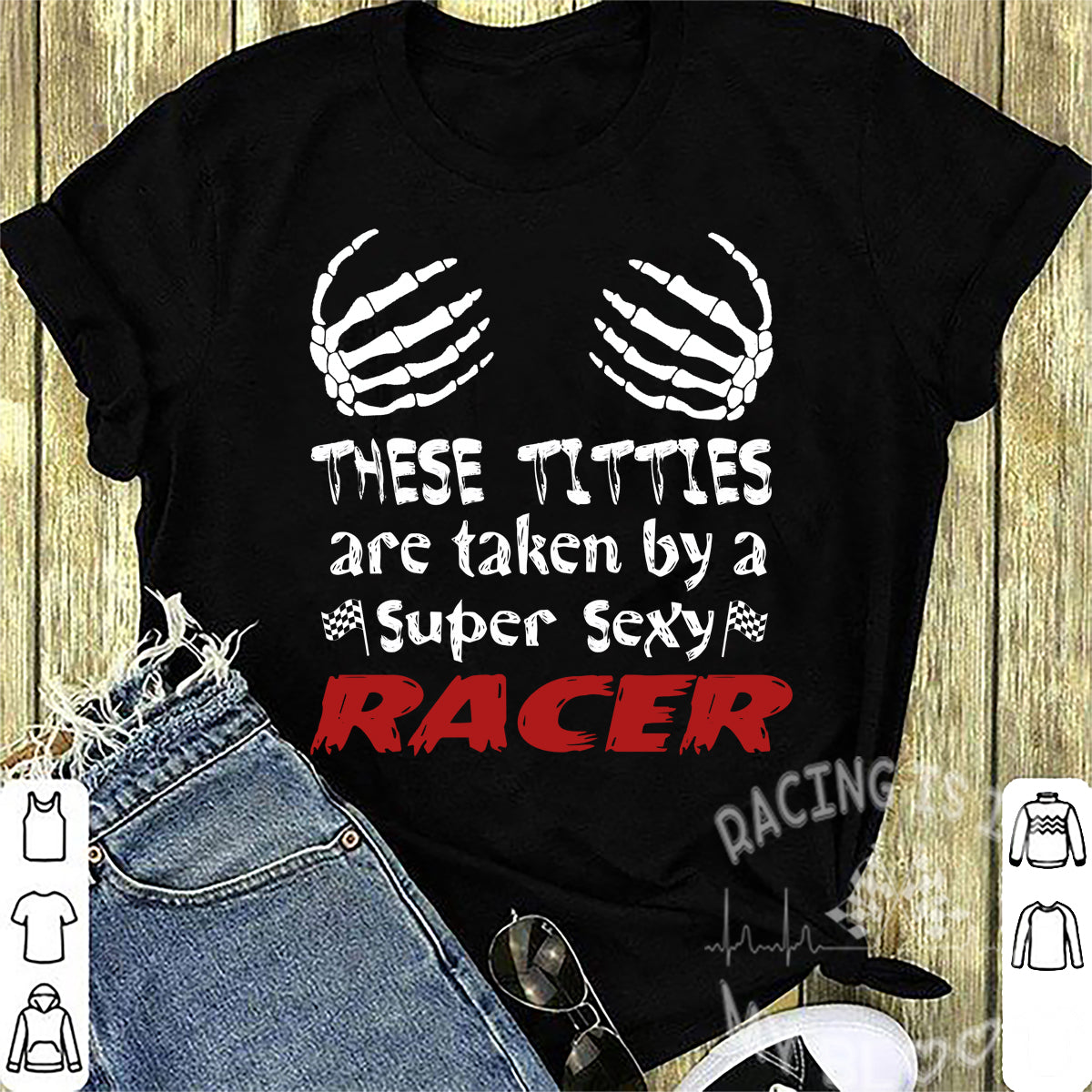 These Titties Are Taken By A Super Sexy Racer T-Shirts!