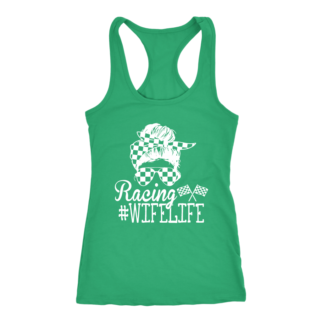 Racing Wife Life T-Shirts