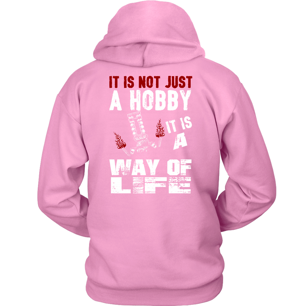 It Is Not Just A Hobby It Is A Way Of Life Drag Racing Sweatshirts