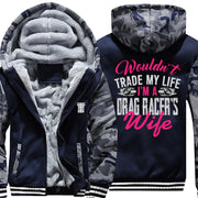 I'm A Drag Racer's Wife Jacket
