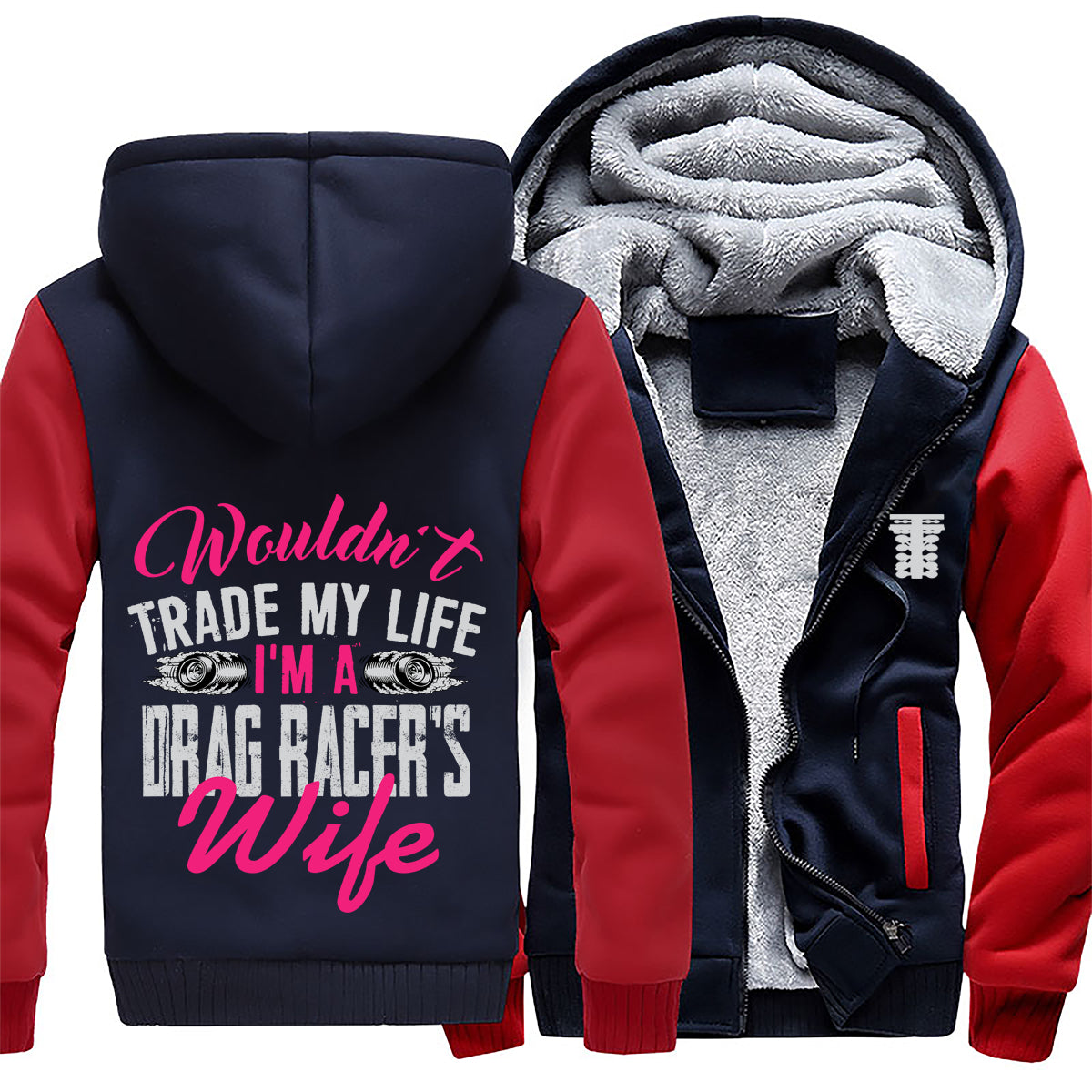 I'm A Drag Racer's Wife Jacket