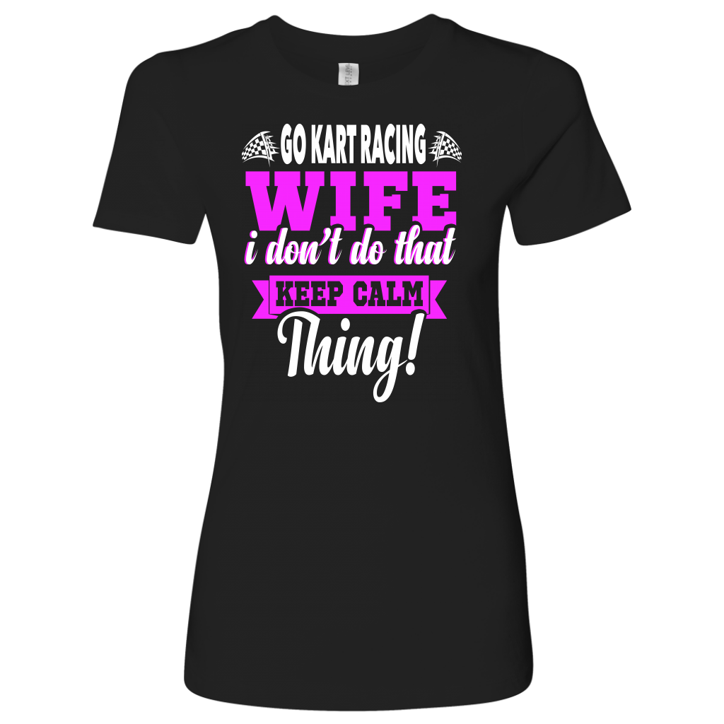 go kart racing wife t-shirts