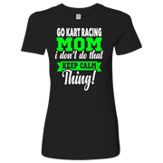 go kart racing mom t-shirts