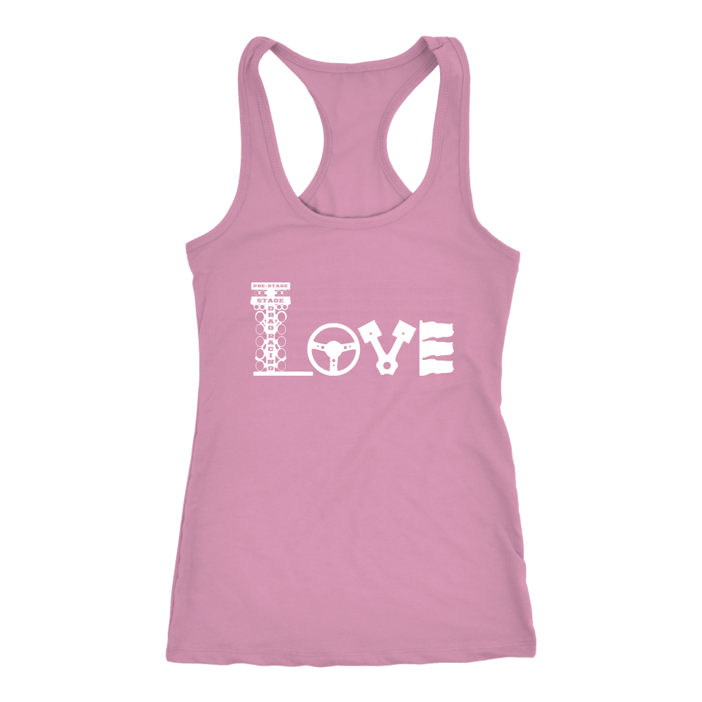Love Drag Racing T-Shirts