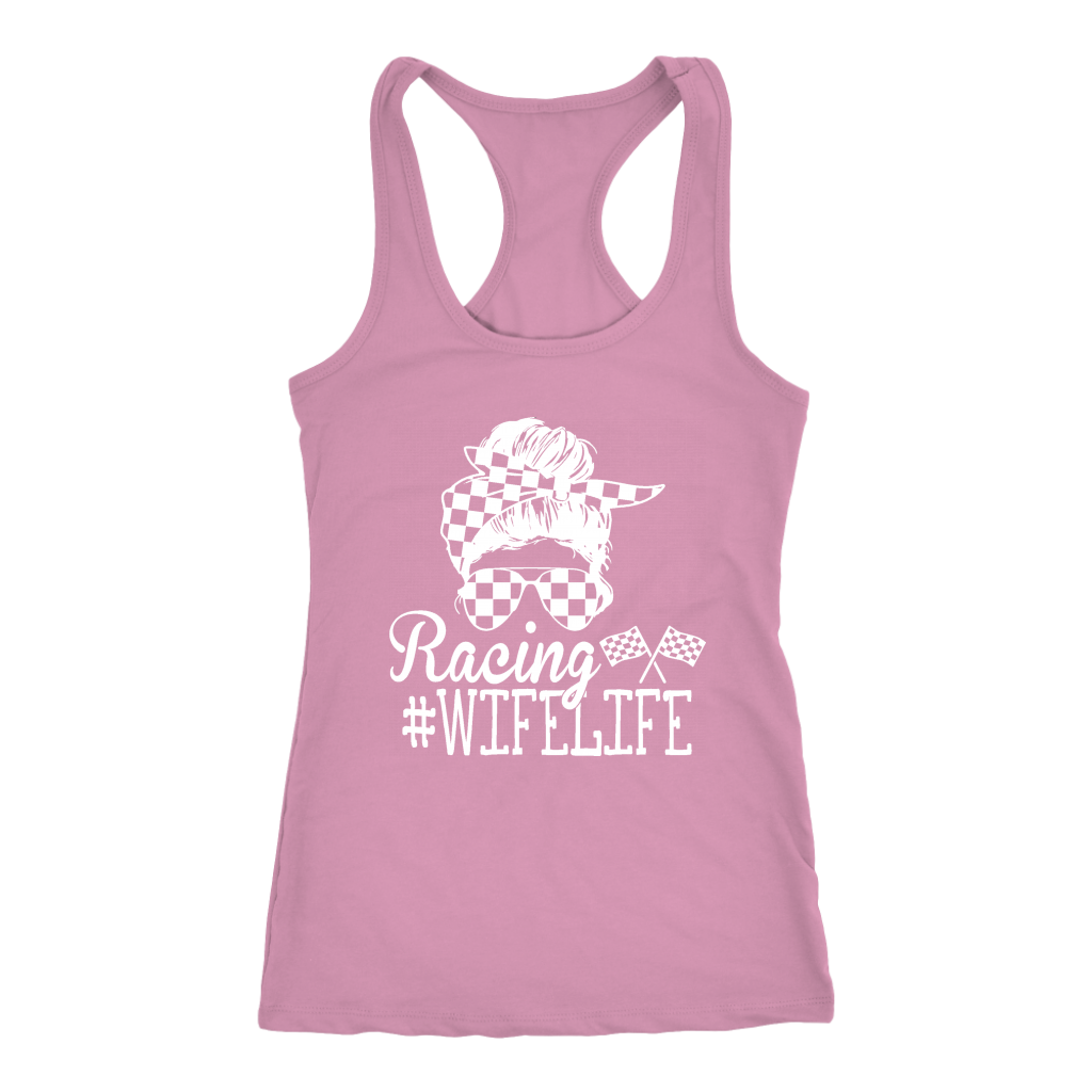 Racing Wife Life T-Shirts