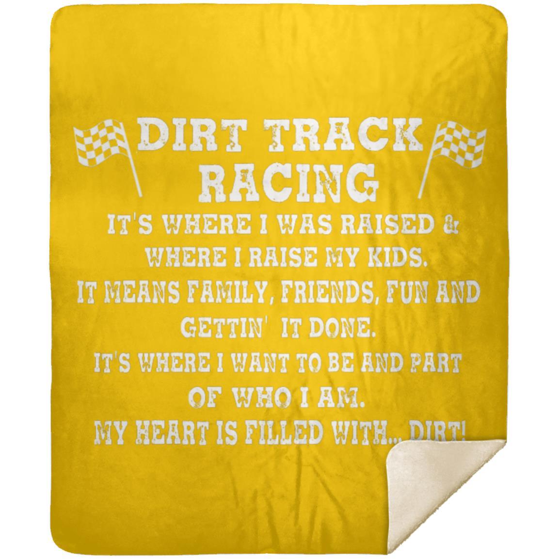 Dirt Track Racing It's Where I Was Raised Premium Mink Sherpa Blanket 50x60