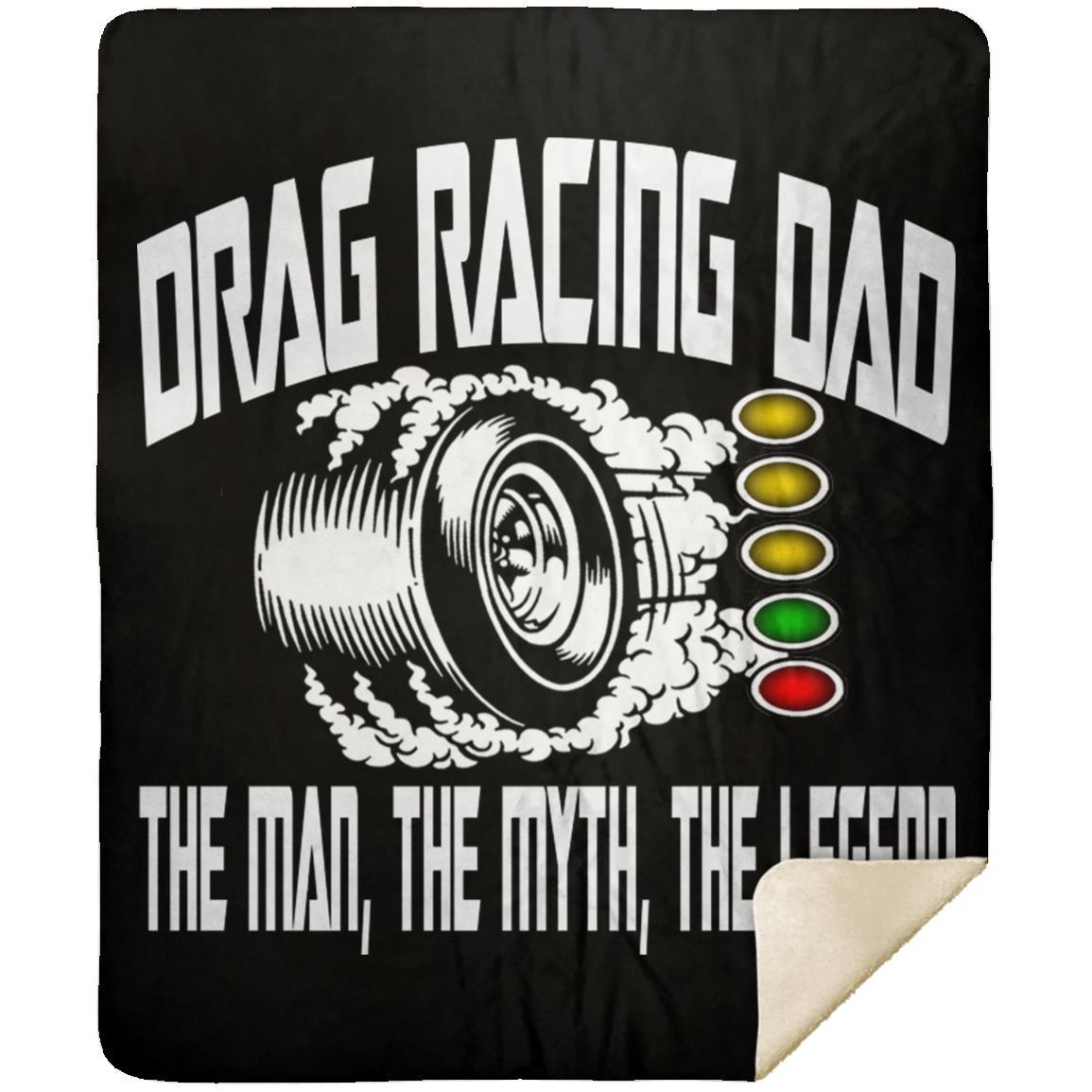 Drag Racing Dad Premium Mink Sherpa Blanket 50x60