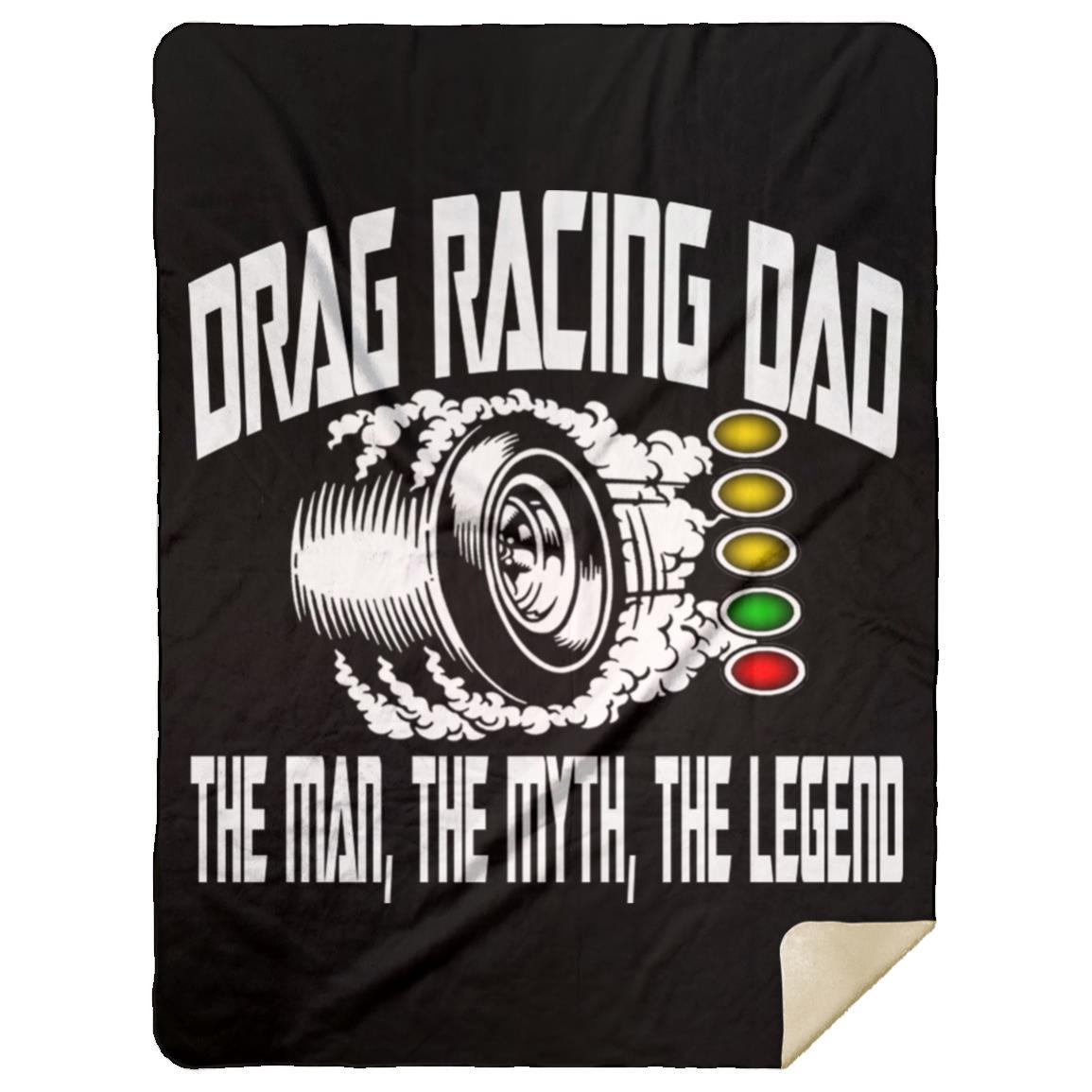 Drag Racing Dad Premium Mink Sherpa Blanket 60x80