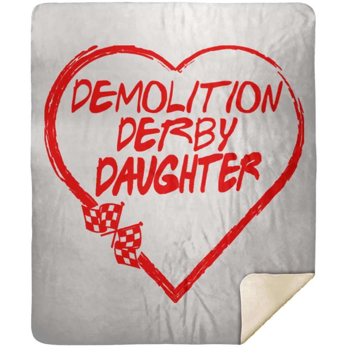Demolition Derby Daughter Heart Premium Mink Sherpa Blanket 50x60