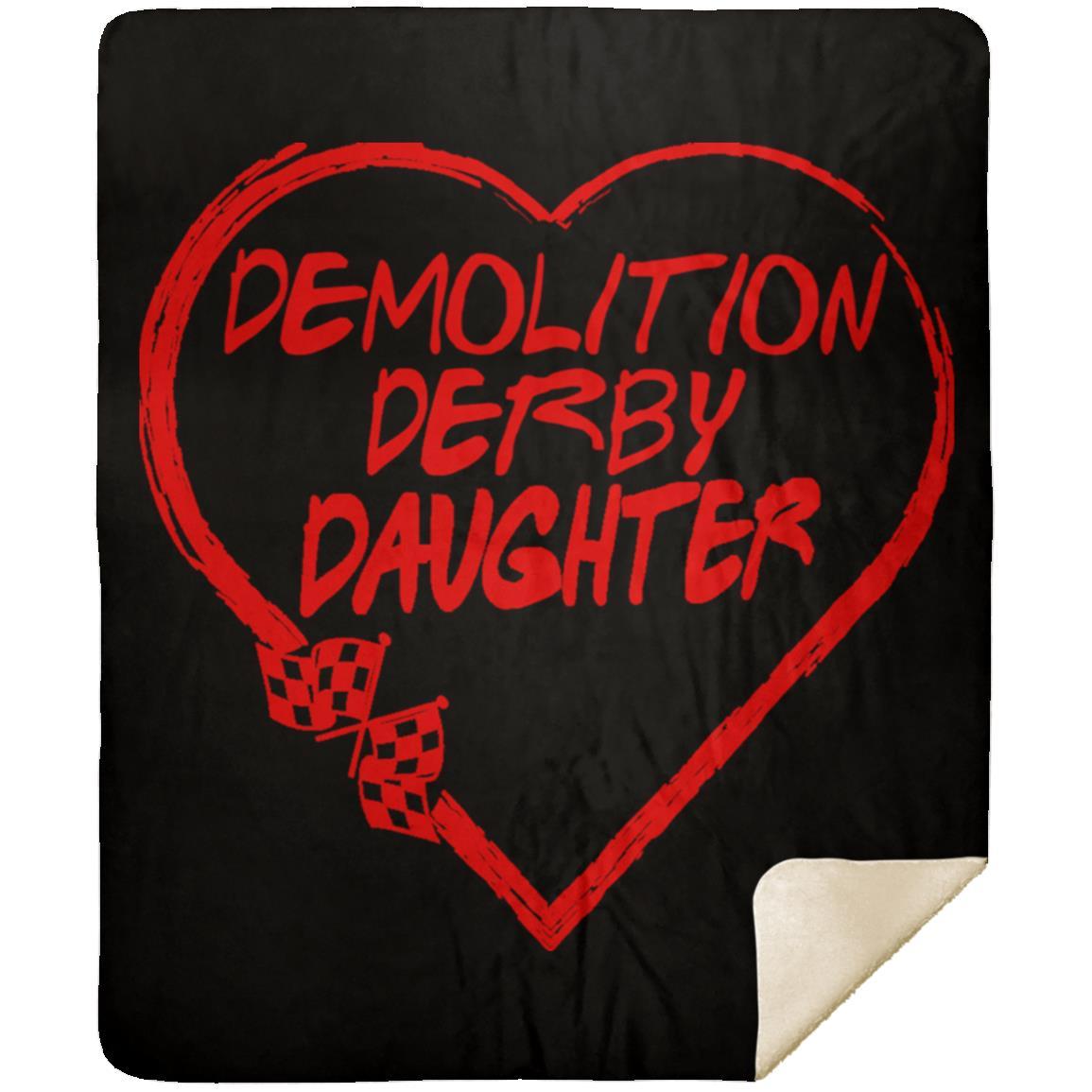 Demolition Derby Daughter Heart Premium Mink Sherpa Blanket 50x60